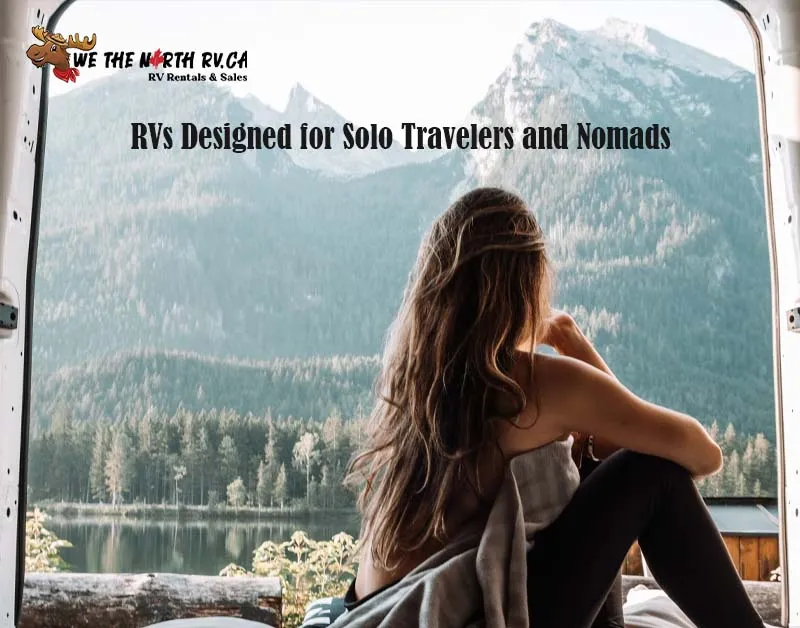 RVs Designed for Solo Travelers and Nomads