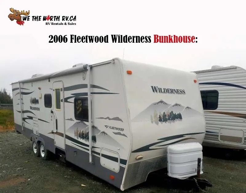 2006 Fleetwood Wilderness Bunkhouse: