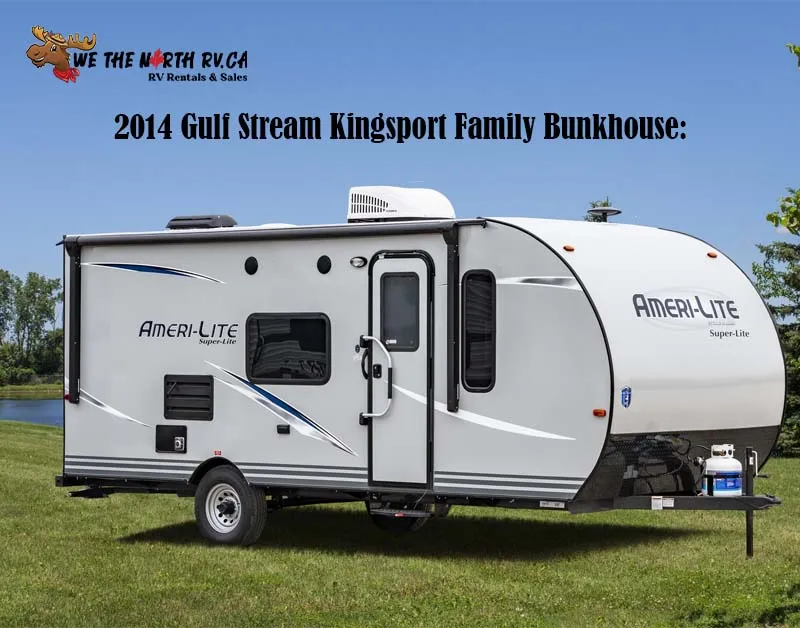 2014 Gulf Stream Kingsport Family Bunkhouse: