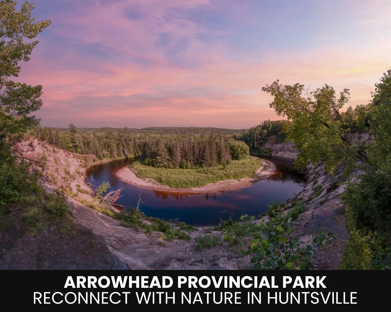 Arrowhead Provincial Park: Reconnect with Nature in Huntsville