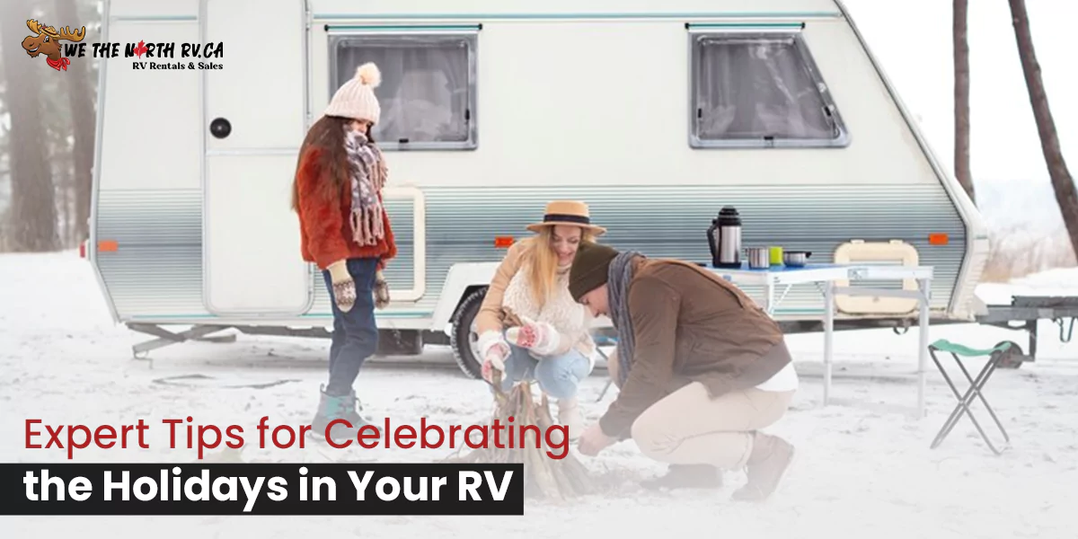 Expert Tips for Celebrating the Holidays in Your RV