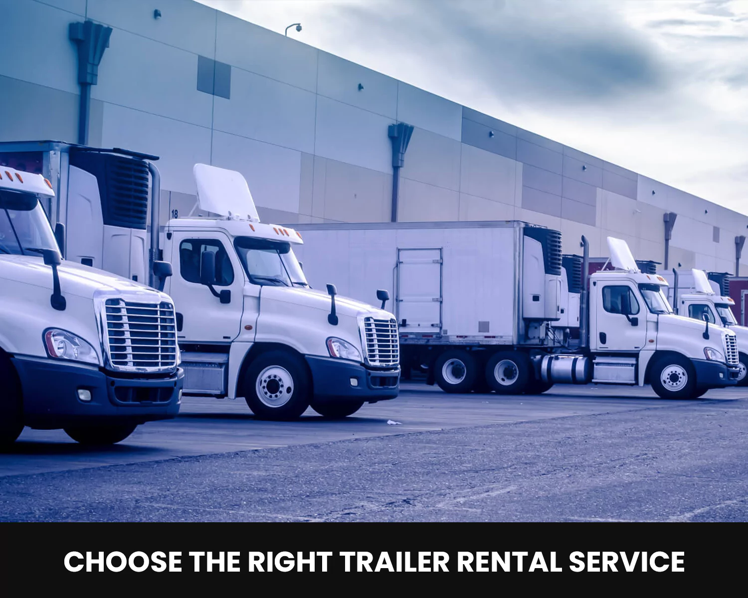 Choose the Right Trailer Rental Service