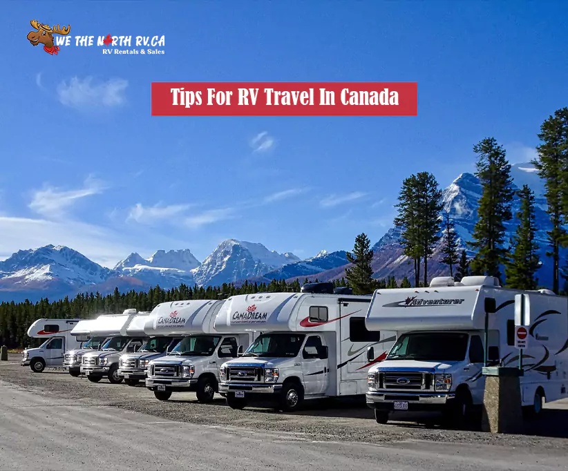 Tips For RV Travel In Canada