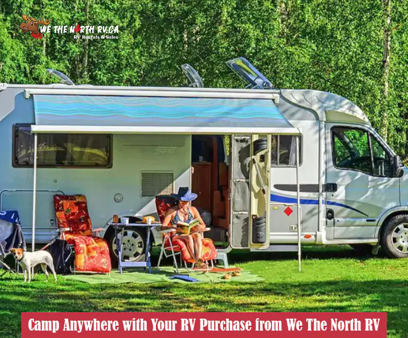 Camp Anywhere with Your RV Purchase from We The North RV